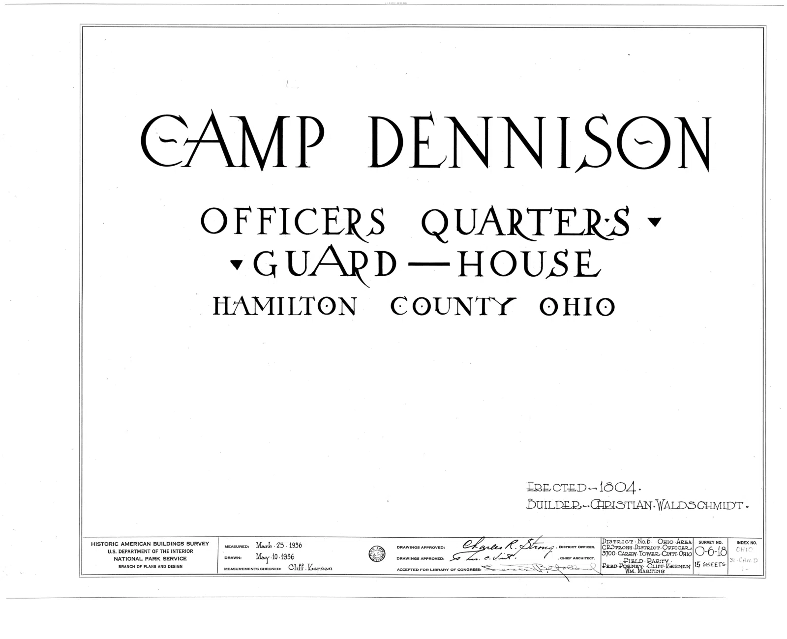 File:Camp Dennison, Officers' Quarters and Guard House, 7567 Glendale-Milford Road, Camp Dennison, Hamilton County, OH HABS OHIO,31-CAMD,1- (sheet 0 of 15).png